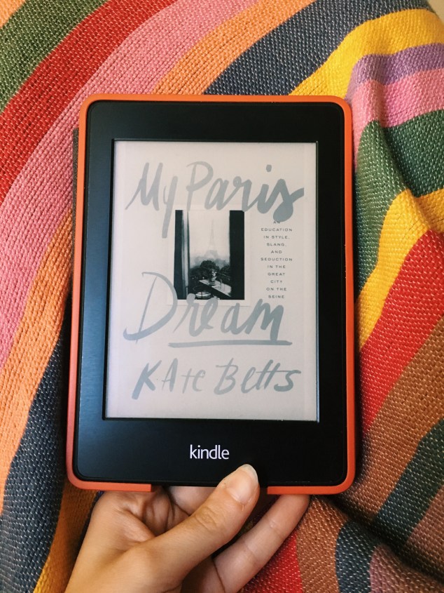 Reading My Paris Dream by Kate Betts